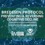 CPD Video Training Webinar discussing Bredeson Protocol - Preventing and Reversing Cognitive Decline with the Bredesen Protocol presented by Dr Bredesen